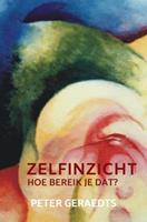 Peter Geraedts Zelfinzicht -  (ISBN: 9789403620312)