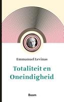 Emmanuel Levinas Totaliteit en Oneindigheid -  (ISBN: 9789024442850)