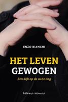 Enzo Bianchi Het leven gewogen -  (ISBN: 9789085285823)