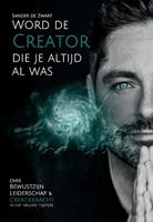 Sander de Zwart Word de Creator die je altijd al was -  (ISBN: 9789464066616)