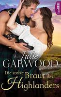 Julie Garwood Die stolze Braut des Highlanders: 