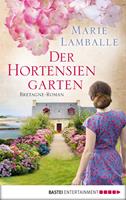 Marie Lamballe Der Hortensiengarten:Bretagne-Roman 