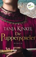 Tanja Kinkel Die Puppenspieler:Roman 