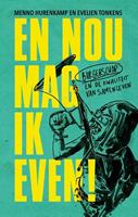 Evelien Tonkens, Menno Hurenkamp En nou mag ik even! -  (ISBN: 9789024442102)