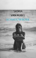 Saskia van Aubel Schaduwboek -  (ISBN: 9789463986533)
