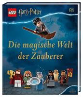 Elizabeth Dowsett,  Julia March,  Rosie Peet LEGO Harry Potter(TM) Die magische Welt der Zauberer