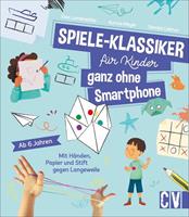 Sandra Lebrun,  Ewa Lambrechts,  Aurore Meyer Spiele-Klassiker für Kinder - ganz ohne Smartphone!