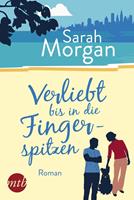 Sarah Morgan Verliebt bis in die Fingerspitzen:Liebesroman 