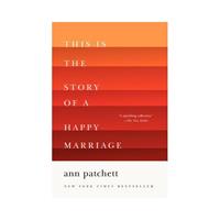 Van Ditmar Boekenimport B.V. This Is The Story Of A Happy Marriage - Ann Patchett