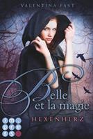Valentina Fast Magische Urban Fantasy für Fans von Hexenromanen I von der Bestsellerautorin der Royal-Reihe: 