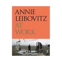 Phaidon Annie Leibovitz At Work - Annie Leibovitz