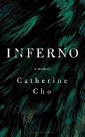 Bloomsbury Inferno: A Memoir - Catherine Cho