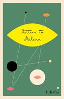 Franz Kafka Letters to Milena