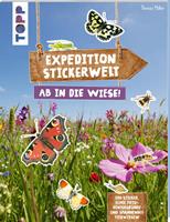 Frechverlag,  Thomas Müller Expedition Stickerwelt - Ab in die Wiese!