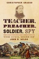 Christopher Grasso & Mary) Teacher, Preacher, Soldier, Spy