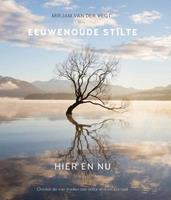 Mirjam van der Vegt Eeuwenoude stilte hier en nu -  (ISBN: 9789043534994)