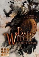 Tanja Penninger Romantische Fantasy über eine begabte junge Hexe die ihre Welt vor dem Untergang retten muss: 
