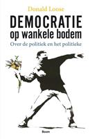 Donald Loose Democratie op wankele bodem -  (ISBN: 9789024439836)
