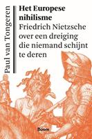 Paul van Tongeren Het Europese nihilisme -  (ISBN: 9789024439386)
