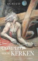 Achiud Het complot van de kerken -  (ISBN: 9789464246971)