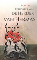 Achiud Terugkeer van de Herder van Hermas -  (ISBN: 9789464246964)