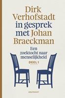Dirk Verhofstadt In gesprek met Johan Braeckman -  (ISBN: 9789089249784)