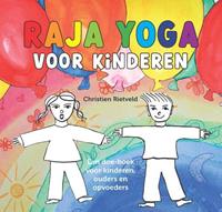 Christien Rietveld Raja Yoga voor kinderen -  (ISBN: 9789088402357)