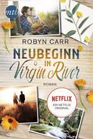 Robyn Carr Das Buch zur Netflix-Serie: 