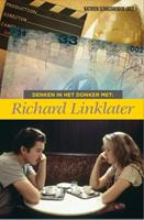 Isvw Uitgevers Denken in het donker met Richard Linklater - (ISBN: 9789083178547)