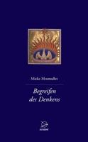 Mieke Mosmuller Begreifen des Denkens -  (ISBN: 9783000392689)