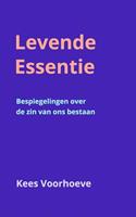 Kees Voorhoeve Levende Essentie -  (ISBN: 9789464355970)