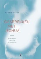 Pamela Kribbe Gesprekken met Jeshua -  (ISBN: 9789401305297)