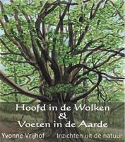 Yvonne Vrijhof -de Vries Hoofd in de wolken, voeten in de aarde -  (ISBN: 9789082680904)