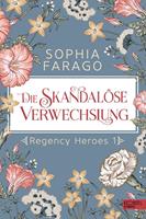 Sophia Farago Regency Heroes 1: 