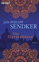 Jan-Philipp Sendker Das Herzenhören