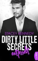 Stacey Kennedy Dirty Little Secrets - Entfesselt