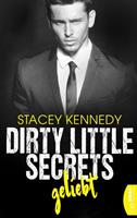 Stacey Kennedy Dirty Little Secrets - Geliebt