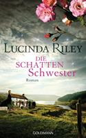 Lucinda Riley Die Schattenschwester / Die sieben Schwestern Bd.3