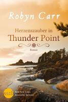 Robyn Carr Herzenszauber in Thunder Point