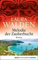 Laura Walden Melodie der Zauberbucht