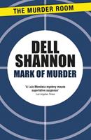 Dell Shannon Mark of Murder