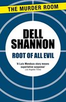 Dell Shannon Root of All Evil