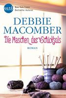 Debbie Macomber Die Maschen des Schicksals