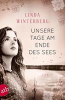 Linda Winterberg Unsere Tage am Ende des Sees