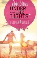 Abbi Glines Under the Lights - Gunner und Willa