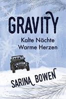 Sarina Bowen Kalte Nächte Warme Herzen (Die Gravity Reihe, #1)