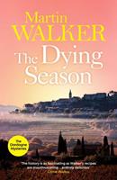 Martin Walker The Dying Season