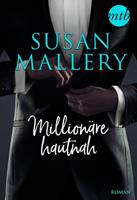 Susan Mallery Millionäre hautnah - 3-teilige Serie