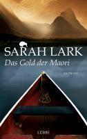 Sarah Lark Das Gold der Maori