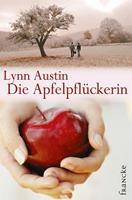 Lynn Austin Die Apfelpflückerin